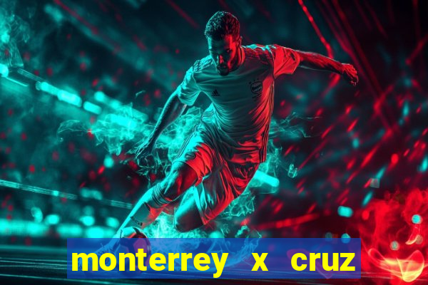 monterrey x cruz azul palpite